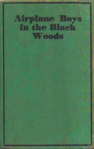 [Gutenberg 45494] • Airplane Boys in the Black Woods